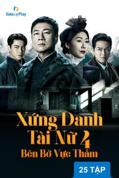 Xứng Danh Tài Nữ 4: Bên Bờ Vực Thẳm