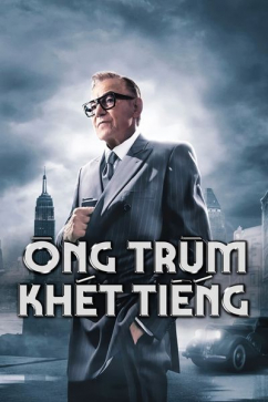 Ông Trùm Khét Tiếng