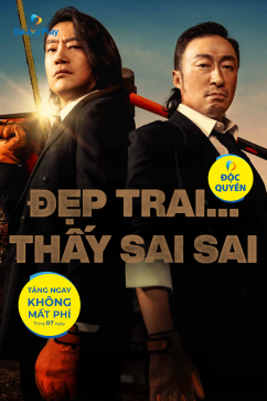 Đẹp Trai... Thấy Sai Sai