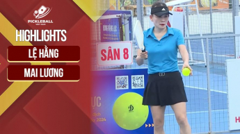Lệ Hẳng vs Mai Lương - Giải vô địch Pickleball các CLB quốc gia năm 2024