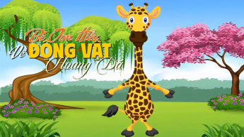 Bé Tìm Hiểu Về Động Vật Hoang Dã