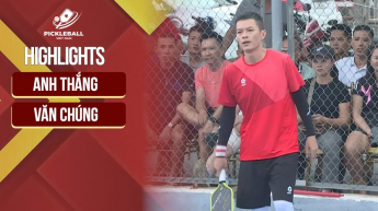 Anh Thắng vs Văn Chúng - Giải vô địch Pickleball các CLB quốc gia năm 2024